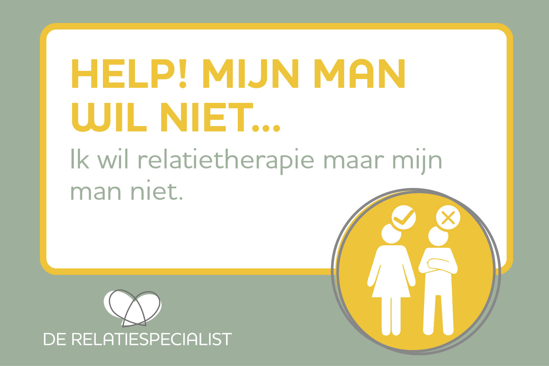 Help! Mijn man wil niet...